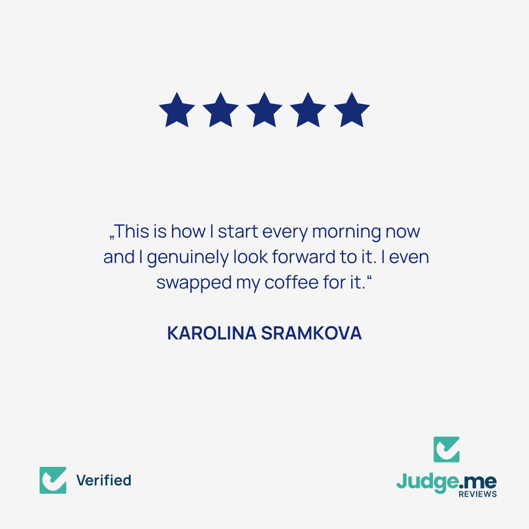 Customer review: 'This is how I start every morning now and I genuinely look forward to it. I even swapped my coffee for it.' – 5-star verified review by Karolina Sramkova.